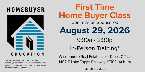 Save the date, first time home buyer class, commission sponsored. Saturday, August 29, 2026. In-person. 9:30am -2:30pm